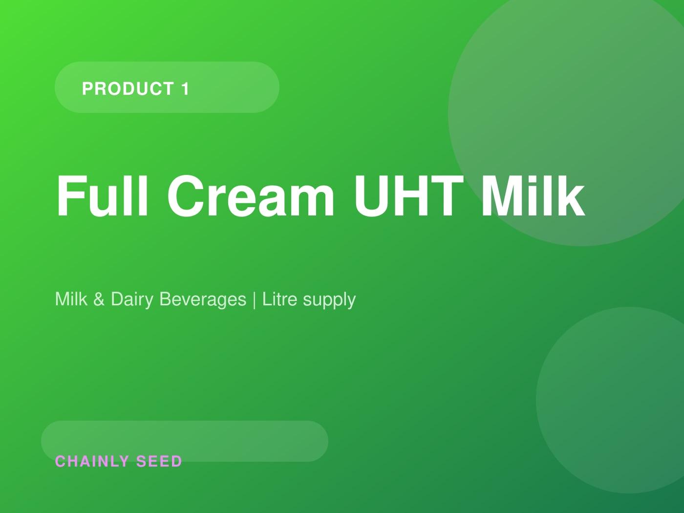 Full Cream UHT Milk