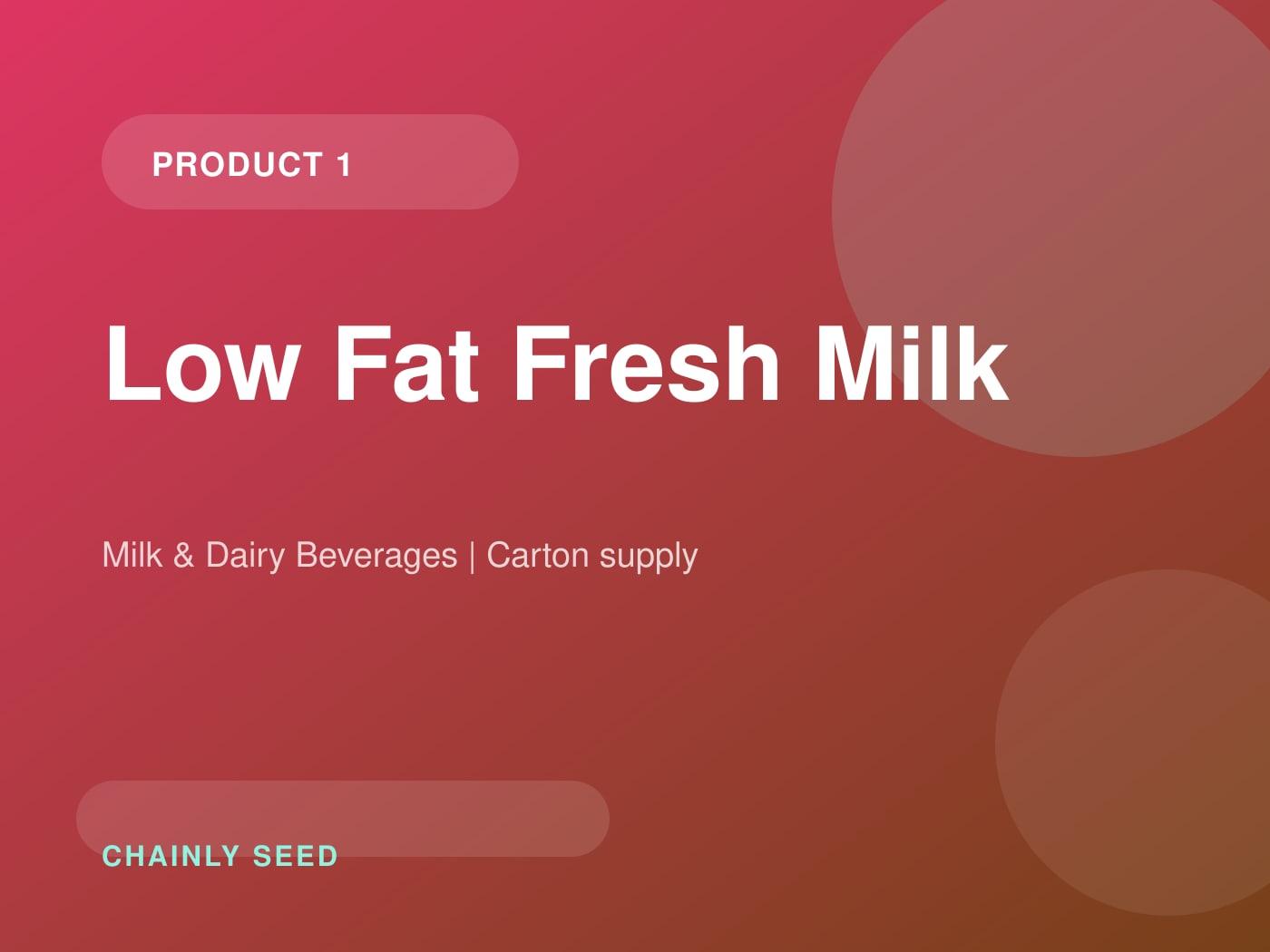 Low Fat Fresh Milk