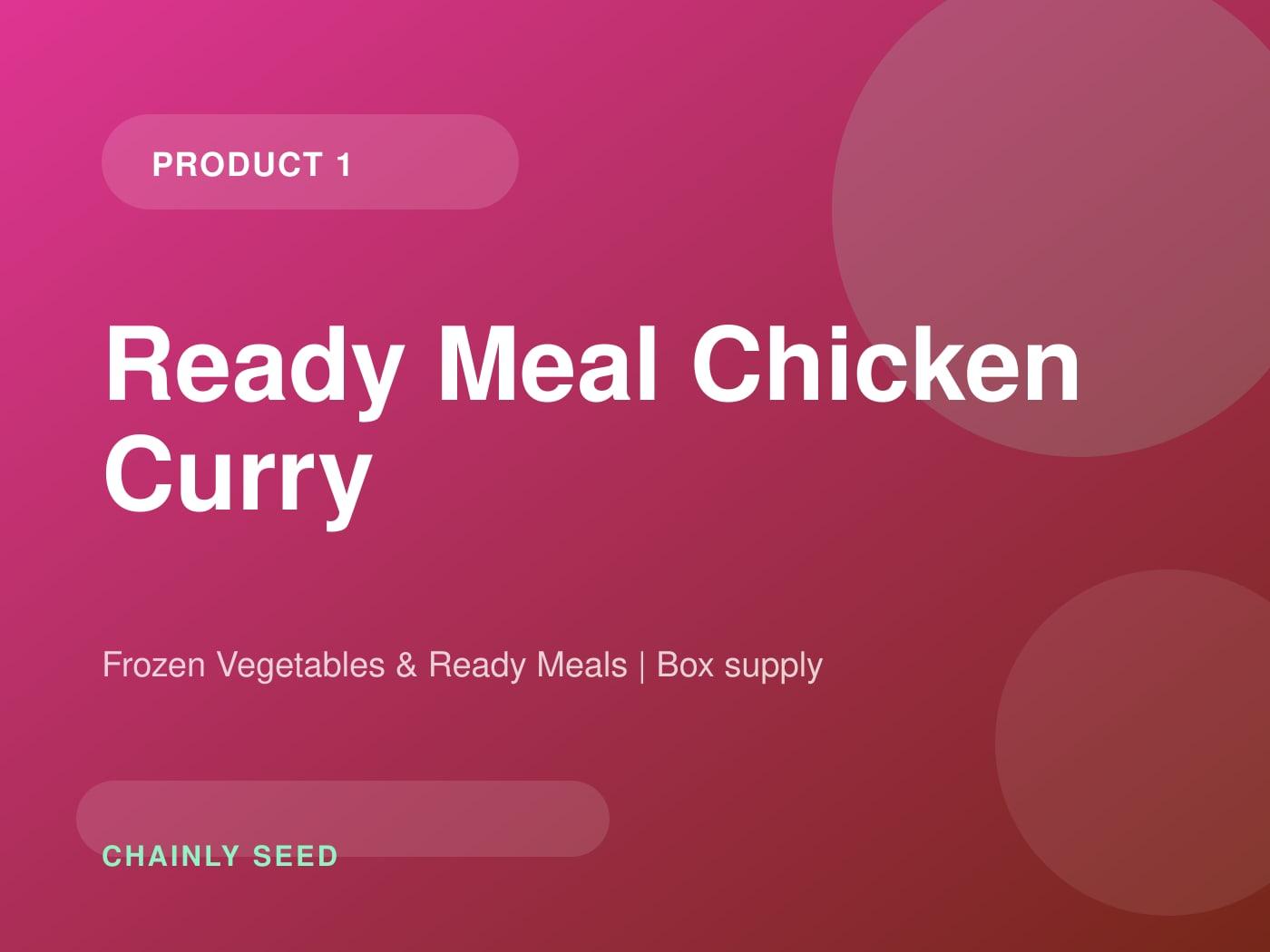 Ready Meal Chicken Curry