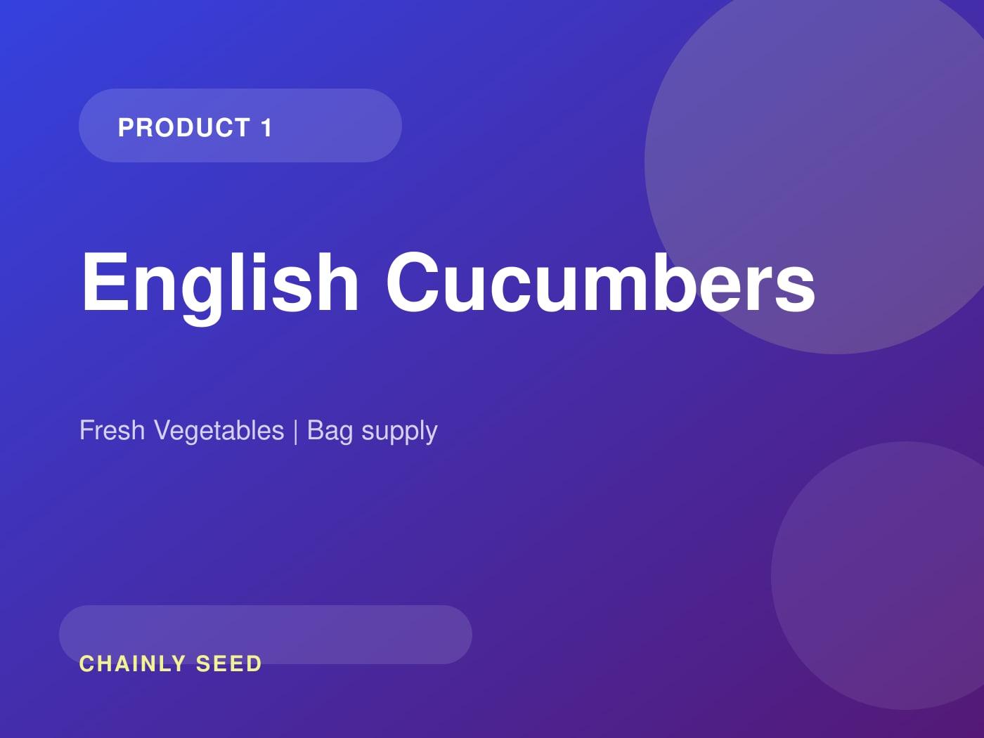 English Cucumbers
