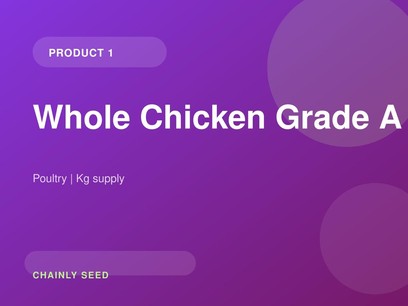 Whole Chicken Grade A