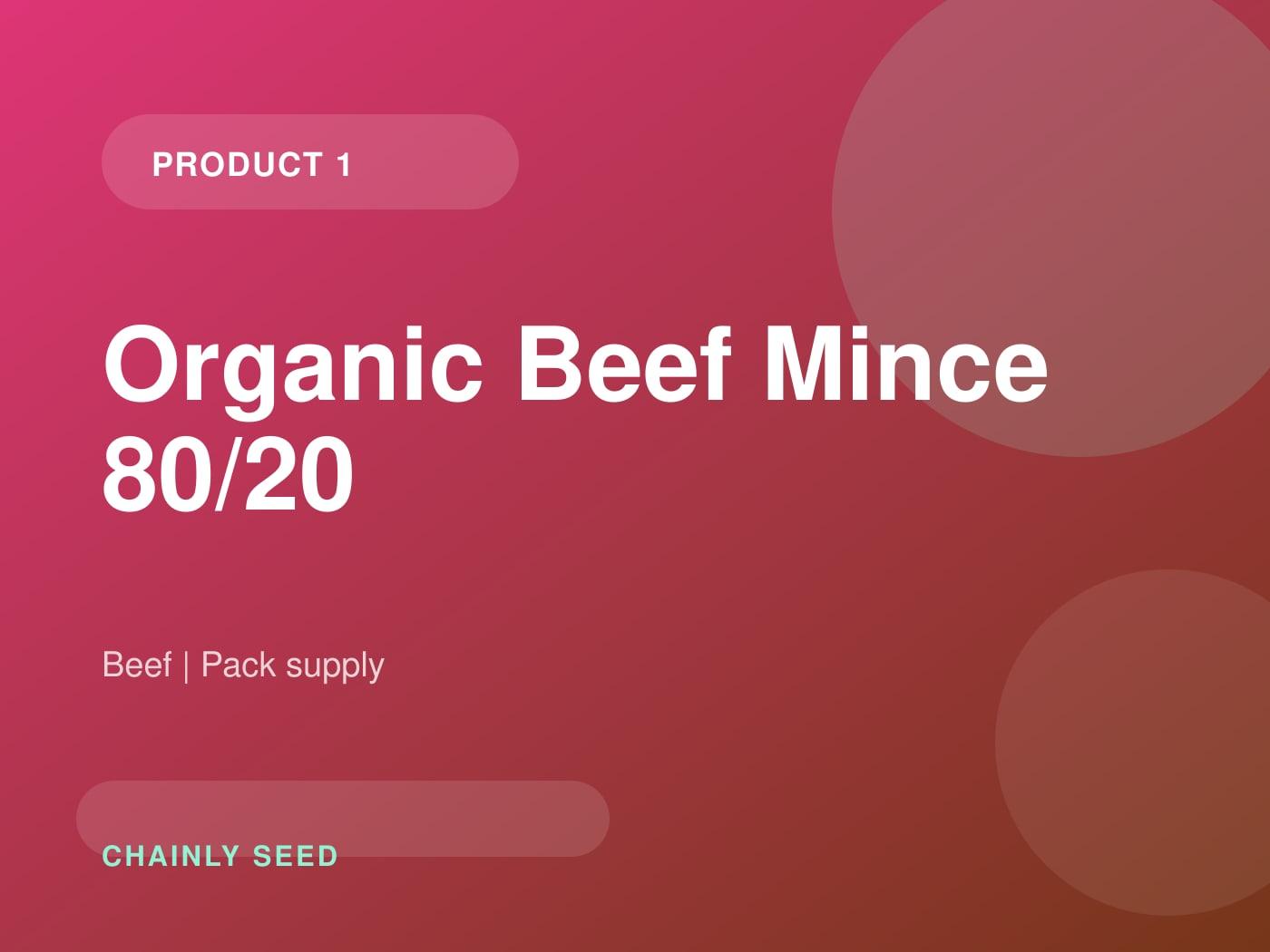 Organic Beef Mince 80/20