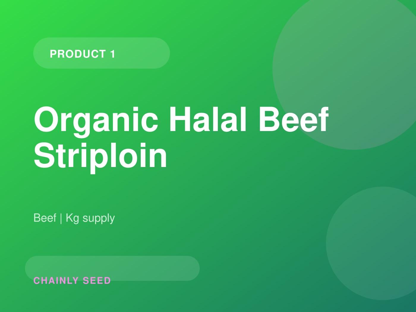 Organic Halal Beef Striploin