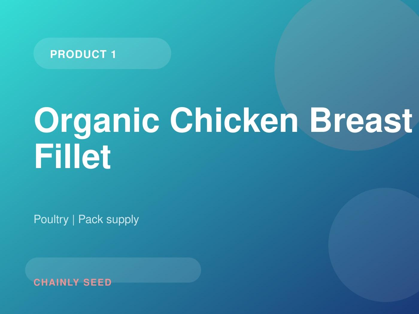 Organic Chicken Breast Fillet