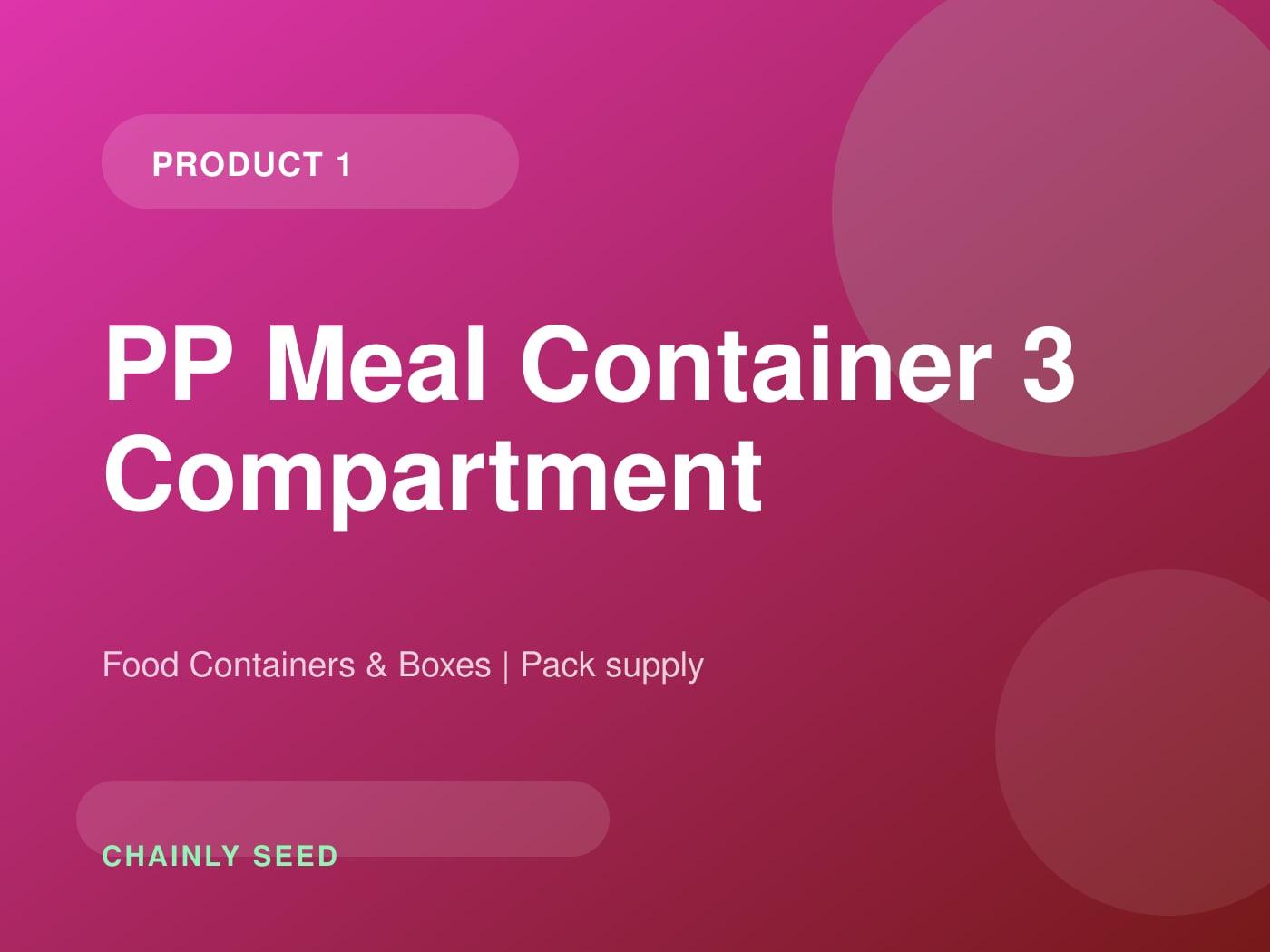 PP Meal Container 3 Compartment
